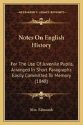 Cover: Notes On English History - Kessinger Publishing