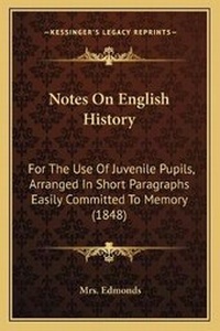 Enlarge image Cover: Notes On English History - Kessinger Publishing