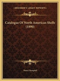 Abbildung von: Catalogue Of North American Shells (1890) - Kessinger Publishing