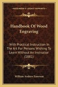 Cover: Handbook Of Wood Engraving - Kessinger Publishing