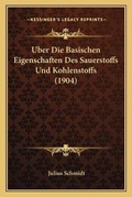 Cover: Uber Die Basischen Eigenschaften Des Sauerstoffs Und Kohlenstoffs (1904) - Kessinger Publishing