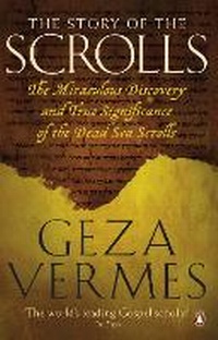 Enlarge image Cover: The Story of the Scrolls - Penguin Books Ltd