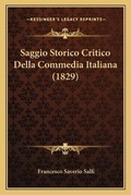 Cover: Saggio Storico Critico Della Commedia Italiana (1829) - Kessinger Publishing