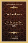 Cover: Der Gewerbsmann - Kessinger Publishing