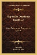 Cover: Hyperidis Orationes Quattuor - Kessinger Publishing
