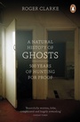 Cover: A Natural History of Ghosts - Penguin Books Ltd
