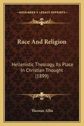 Cover: Race And Religion - Kessinger Publishing