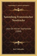 Cover: Sammlung Franzosischer Neudrucke - Kessinger Publishing