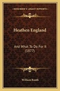 Cover: Heathen England - Kessinger Publishing