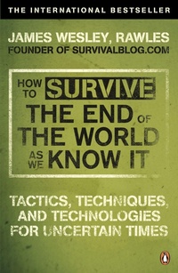 Enlarge image Cover: How to Survive The End Of The World As We Know It - Penguin Books Ltd