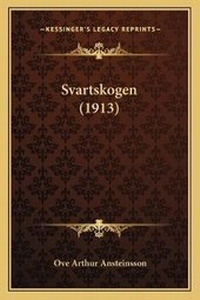 Abbildung von: Svartskogen (1913) - Kessinger Publishing