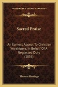 Cover: Sacred Praise - Kessinger Publishing