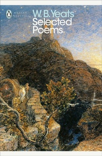 Enlarge image Cover: Selected Poems - Penguin Classics