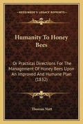 Cover: Humanity To Honey Bees - Kessinger Publishing