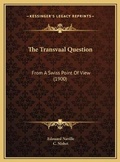 Cover: The Transvaal Question - Kessinger Publishing