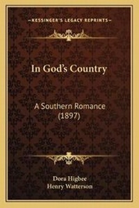 Enlarge image Cover: In God's Country - Kessinger Publishing