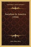 Cover: Socialism In America (1916) - Kessinger Publishing