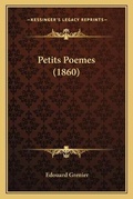 Cover: Petits Poemes (1860) - Kessinger Publishing