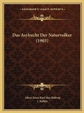 Cover: Das Asylrecht Der Naturvolker (1903) - Kessinger Publishing