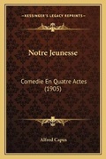 Cover: Notre Jeunesse - Kessinger Publishing