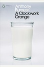 Cover: A Clockwork Orange - Penguin Classics