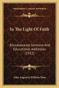 Cover: In The Light Of Faith - Kessinger Publishing