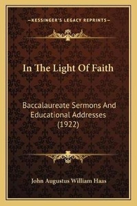 Enlarge image Cover: In The Light Of Faith - Kessinger Publishing