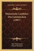 Cover: Historische Lautlehre Des Lateinischen (1907) - Kessinger Publishing