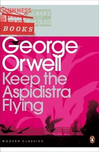 Abbildung von: Keep the Aspidistra Flying - Penguin Classics