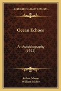 Cover: Ocean Echoes - Kessinger Publishing