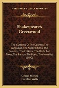 Cover: Shakespeare's Greenwood - Kessinger Publishing
