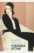 Cover: A Handful of Dust - Penguin Classics
