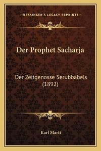 Enlarge image Cover: Der Prophet Sacharja - Kessinger Publishing