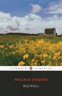Enlarge image Cover: Wolf Willow - Penguin Classics