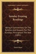 Cover: Sunday Evening Readings - Kessinger Publishing