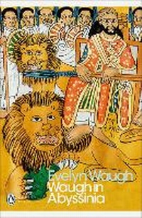 Abbildung von: Waugh in Abyssinia - Penguin Classics