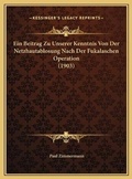 Cover: Ein Beitrag Zu Unserer Kenntnis Von Der Netzhautablosung Nach Der Fukalaschen Operation (1903) - Kessinger Publishing