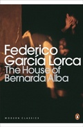 Cover: The House of Bernarda Alba and Other Plays - Penguin Classics