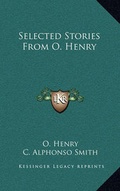 Cover: Selected Stories From O. Henry - Kessinger Publishing