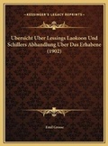 Cover: Ubersicht Uber Lessings Laokoon Und Schillers Abhandlung Uber Das Erhabene (1902) - Kessinger Publishing