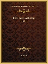 Abbildung von: Beri-Beri's Aetiologi (1901) - Kessinger Publishing