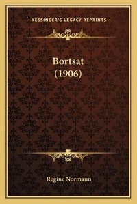 Abbildung von: Bortsat (1906) - Kessinger Publishing