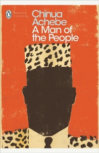 Enlarge image Cover: A Man of the People - Penguin Classics