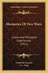 Enlarge image Cover: Memories Of Two Wars - Kessinger Publishing