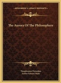 Cover: The Aurora Of The Philosophers - Kessinger Publishing