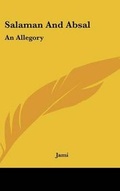 Cover: Salaman and Absal - Kessinger Publishing
