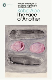 Enlarge image Cover: The Face of Another - Penguin Classics