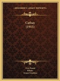 Cover: Cathay (1915) - Kessinger Publishing