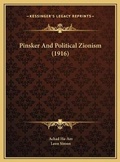 Cover: Pinsker And Political Zionism (1916) - Kessinger Publishing
