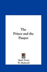 Enlarge image Cover: The Prince and the Pauper - Kessinger Publishing